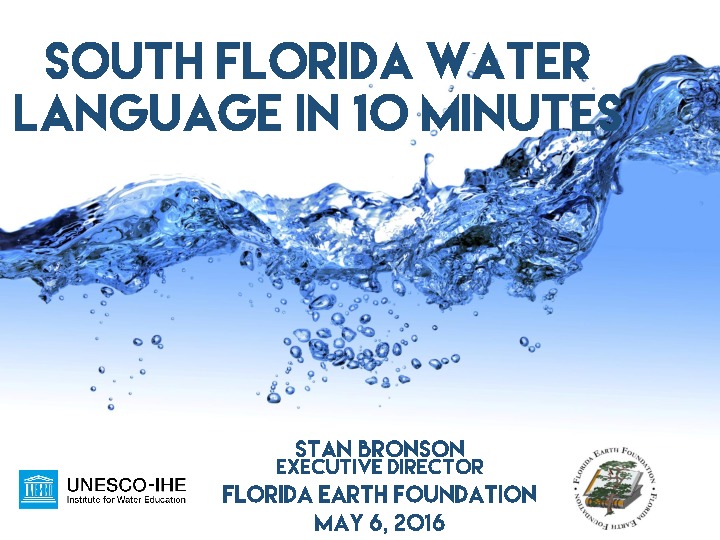 South Florida Water Language in 10 Minutes