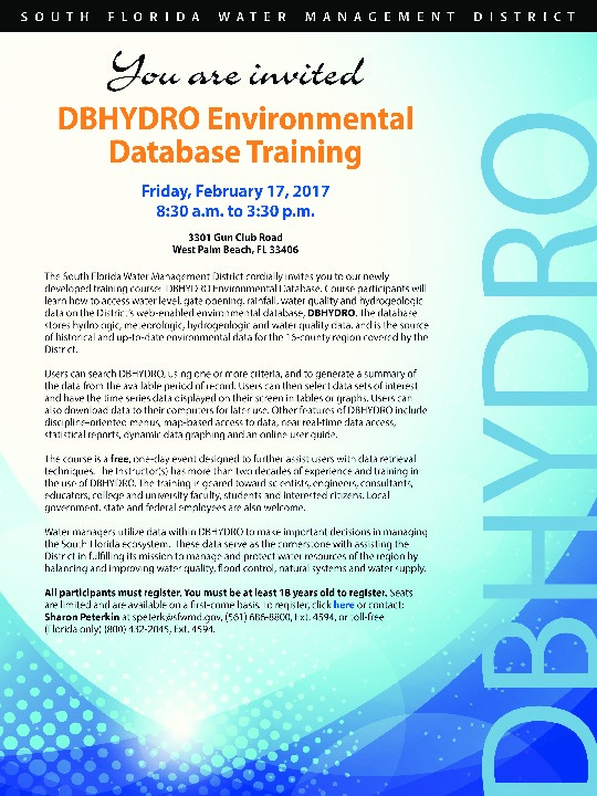 Please join the South Florida Water Management District for DBHYDRO Environmental Database Training on Friday,&nbsp;February 17, 2017. The event...